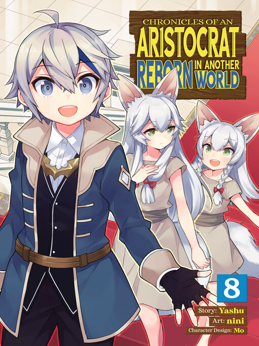 Cover image for Chronicles of an Aristocrat Reborn in Another World, Volume 8